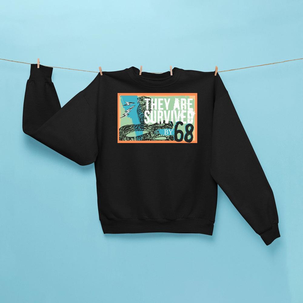 68 They Are Survived 1 Merch 68 They Are Survived 1 Merch