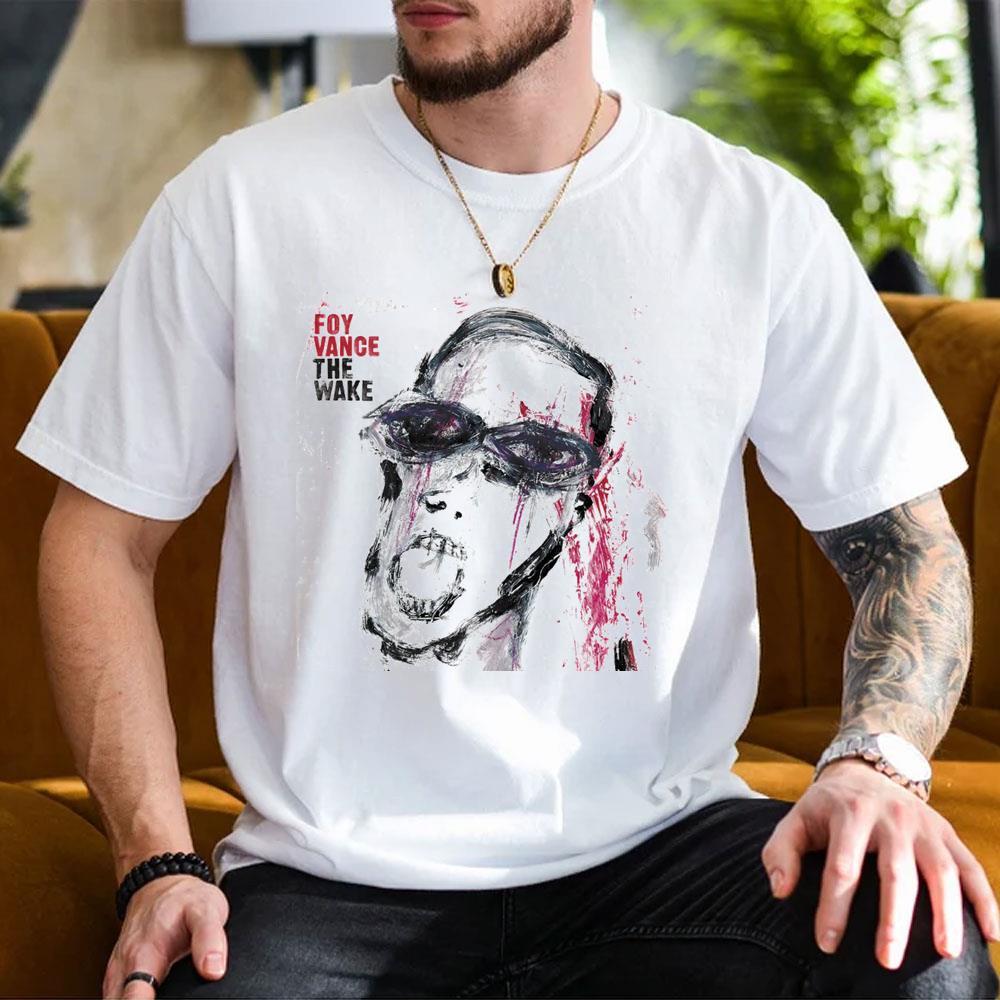 Art Foy Vance The Wake Apparel Art Foy Vance The Wake Apparel