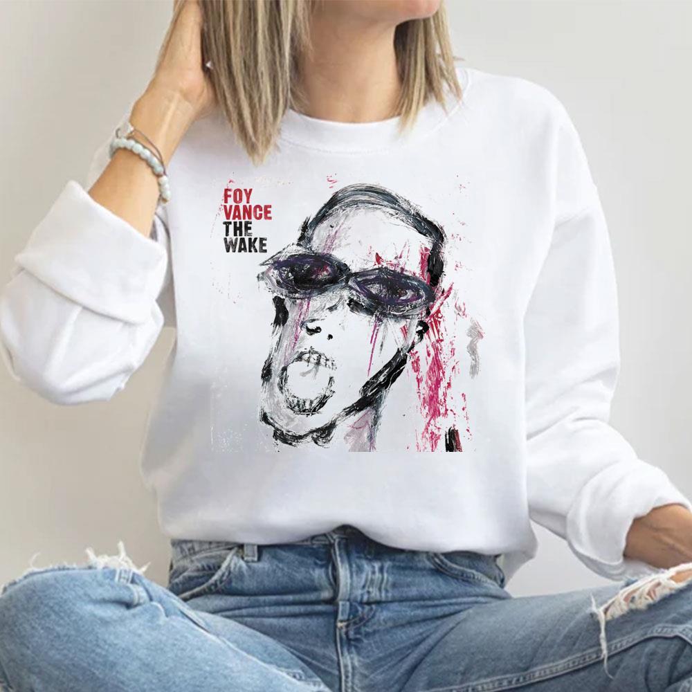 Art Foy Vance The Wake Apparel Art Foy Vance The Wake Apparel