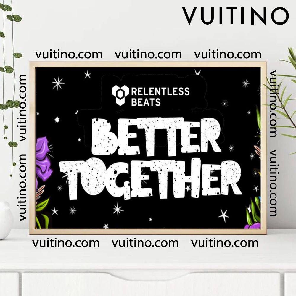 Better Together 2025 2 Horizontal Poster No Frame Better Together 2025 2 Horizontal Poster No Frame