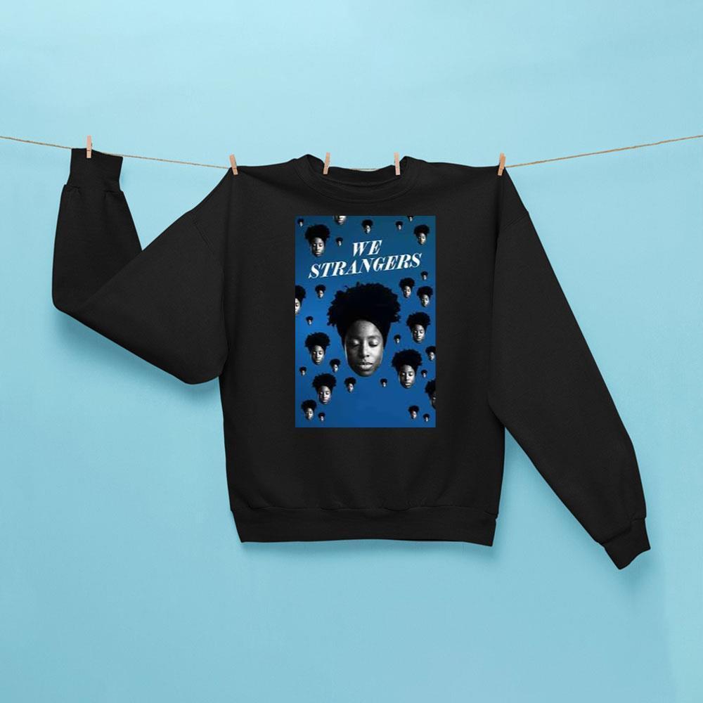 We Strangers 2025 Shirt