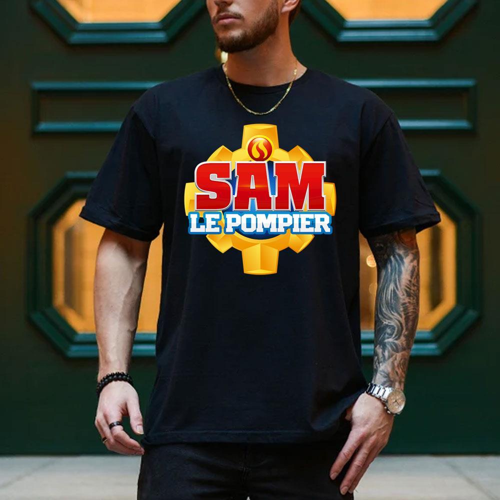 Sam Le Pompier 2025 Shirt Sam Le Pompier 2025 Shirt