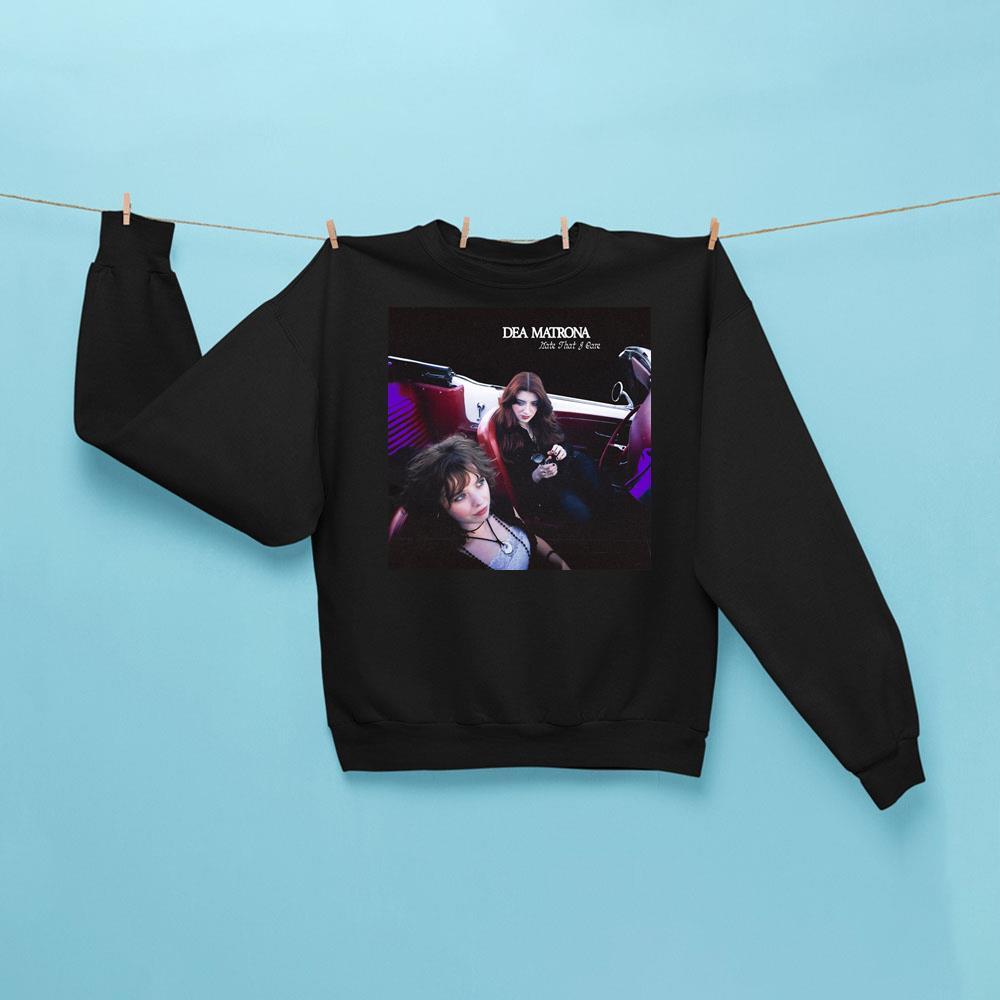 Dea Matrona Hate That I Care Merch Dea Matrona Hate That I Care Merch
