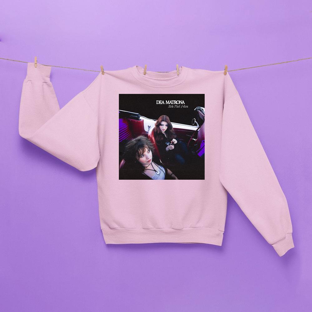 Dea Matrona Hate That I Care Merch Dea Matrona Hate That I Care Merch
