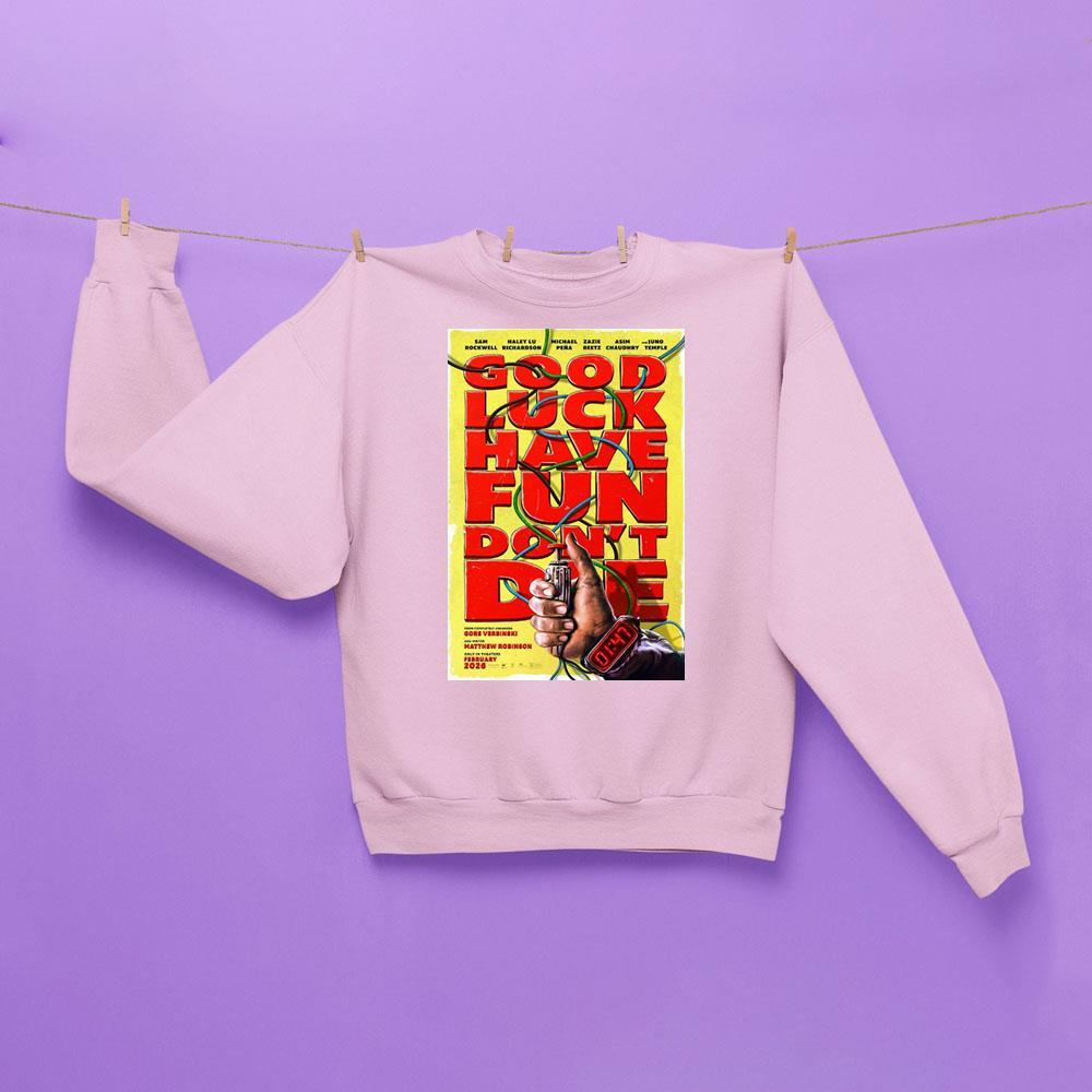 Good Luck Have Fun Dont Die 2026 2 Merch Good Luck Have Fun Dont Die 2026 2 Merch