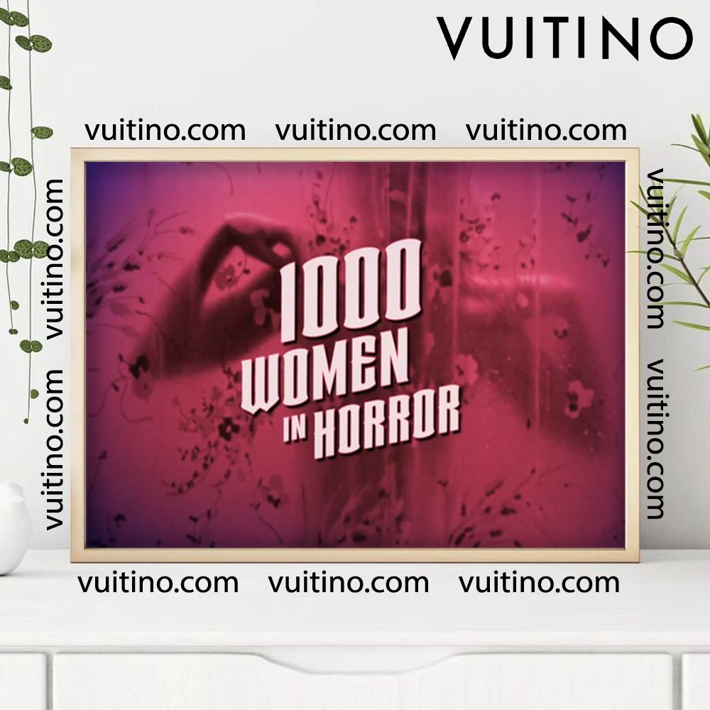 1000 Women In Horror 2026 1 Poster (No Frame) 1000 Women In Horror 2026 1 Poster (No Frame)