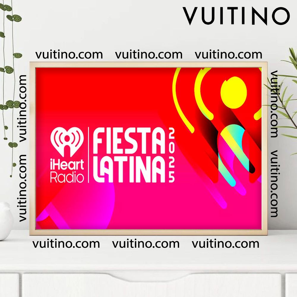 Iheartradio Fiesta Latina 2025 1 No Frame Horizontal Poster Iheartradio Fiesta Latina 2025 1 No Frame Horizontal Poster