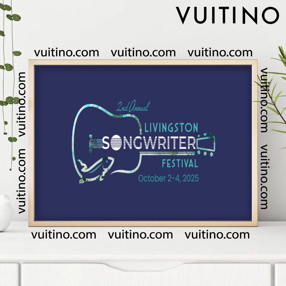 Livingston Songwriter Festival 2025 Horizontal Poster No Frame Livingston Songwriter Festival 2025 Horizontal Poster No Frame