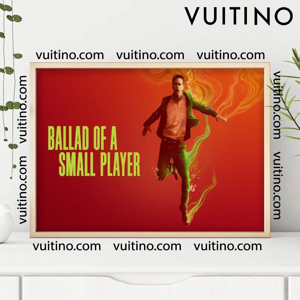 The Ballad Of A Small Player 1 2025 Horizontal Poster No Frame The Ballad Of A Small Player 1 2025 Horizontal Poster No Frame