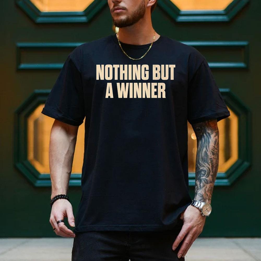 Art Nothing But A Winner 2025 1 Apparel