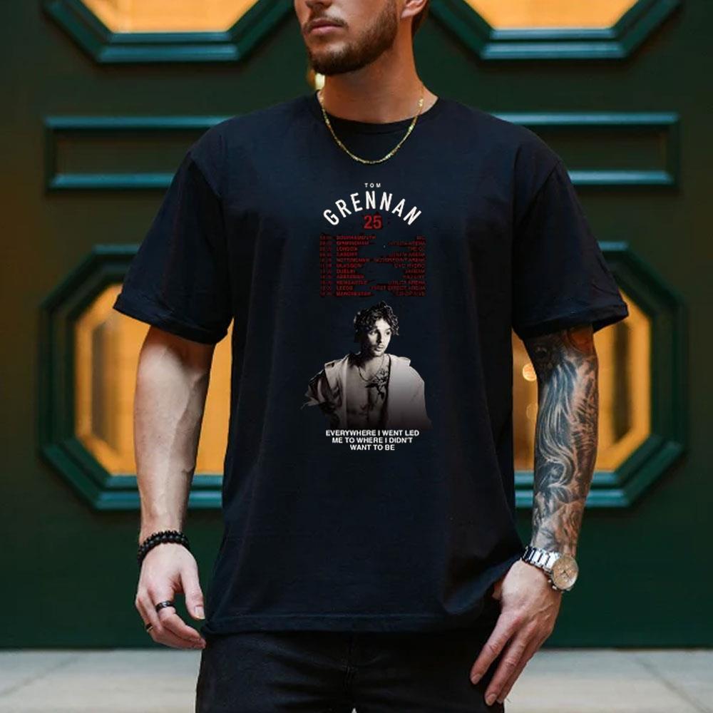 Art Tom Grennan Everywhere I Went Led Me To Where I Didnt Want To Be Album 2025 1 Merch