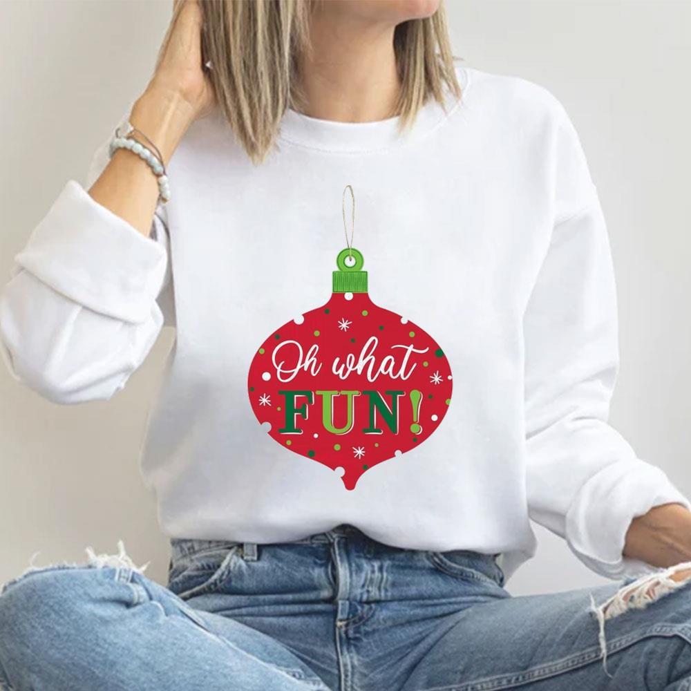 Oh What Fun 3 Shirt Oh What Fun 3 Shirt