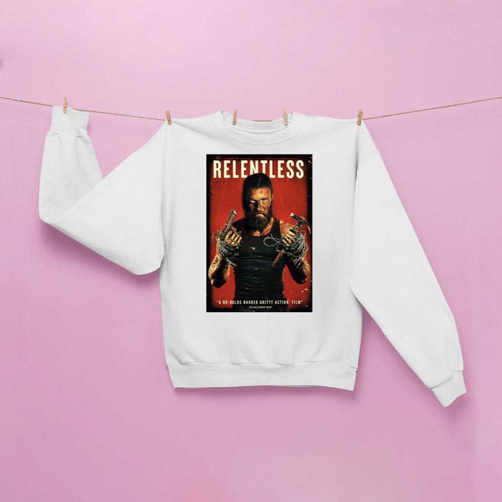 Relentless Movie 2025 Shirt Relentless Movie 2025 Shirt