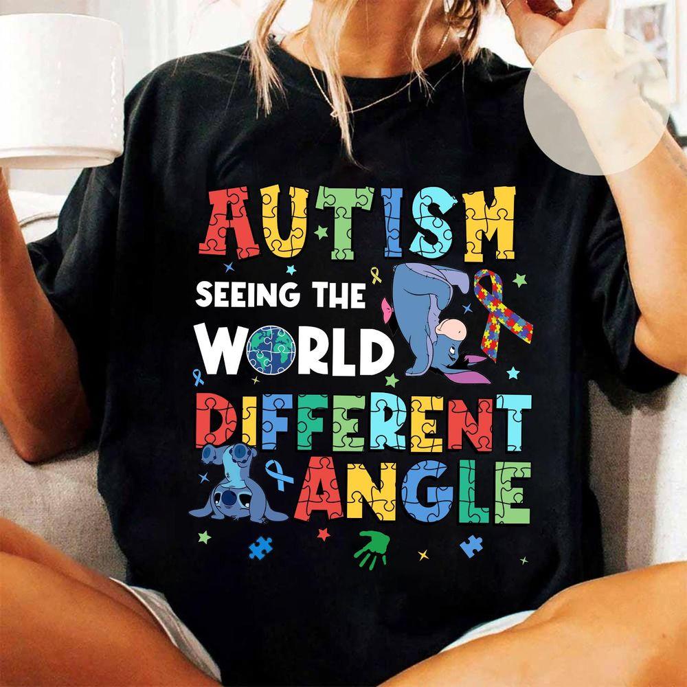 Disney Autism Seeing The World From A Different Angle Stitch And Eeyore Shirt