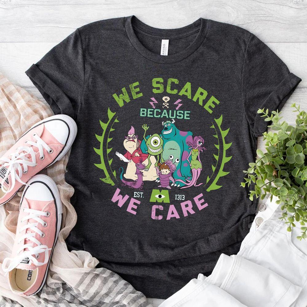 Disney Monsters Inc We Scare Because We Care Merch