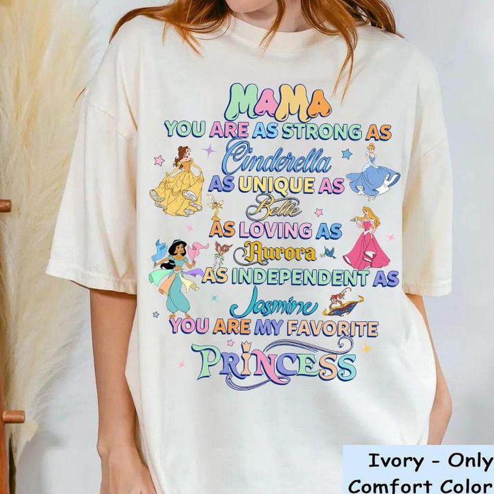 Disney Princess Mothers Day Youre My Favorite Princess Merch