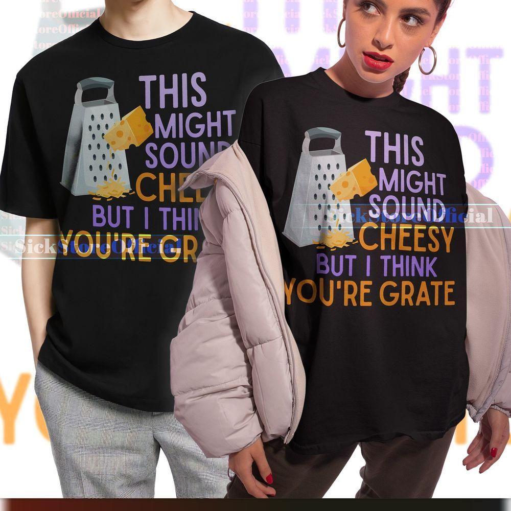 This Might Sound Cheesy Vuitino Apparel This Might Sound Cheesy Vuitino Apparel