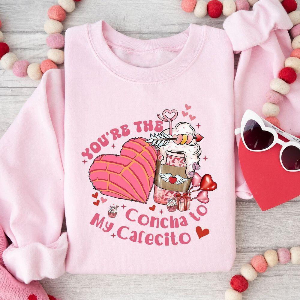 Youre The Concha To My Cafecito Valentine Vuitino Apparel Youre The Concha To My Cafecito Valentine Vuitino Apparel
