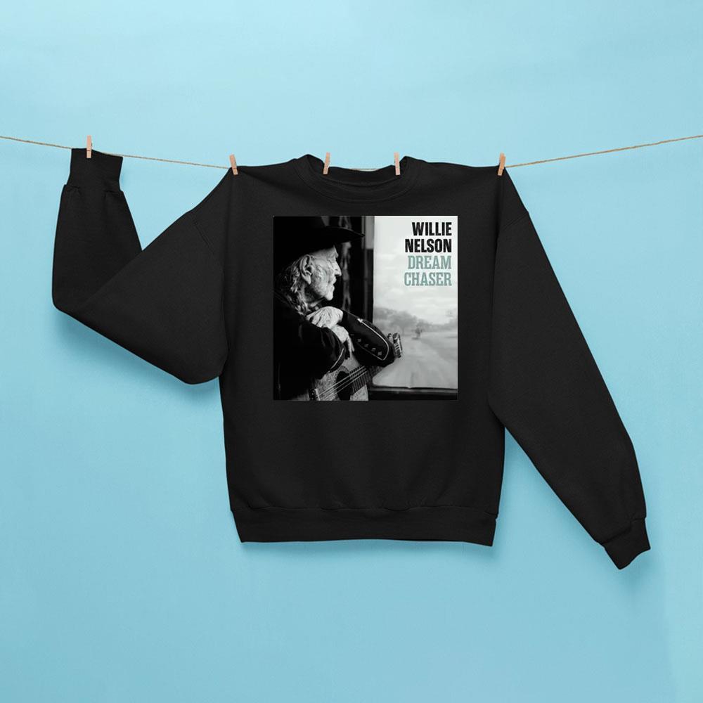 Willie Nelson Dream Chaser Shirt Willie Nelson Dream Chaser Shirt