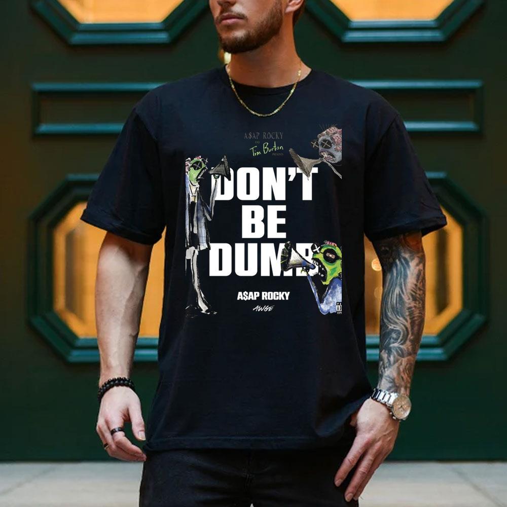 Design Asap Rocky Dont Be Dumb 3 Shirt Design Asap Rocky Dont Be Dumb 3 Shirt