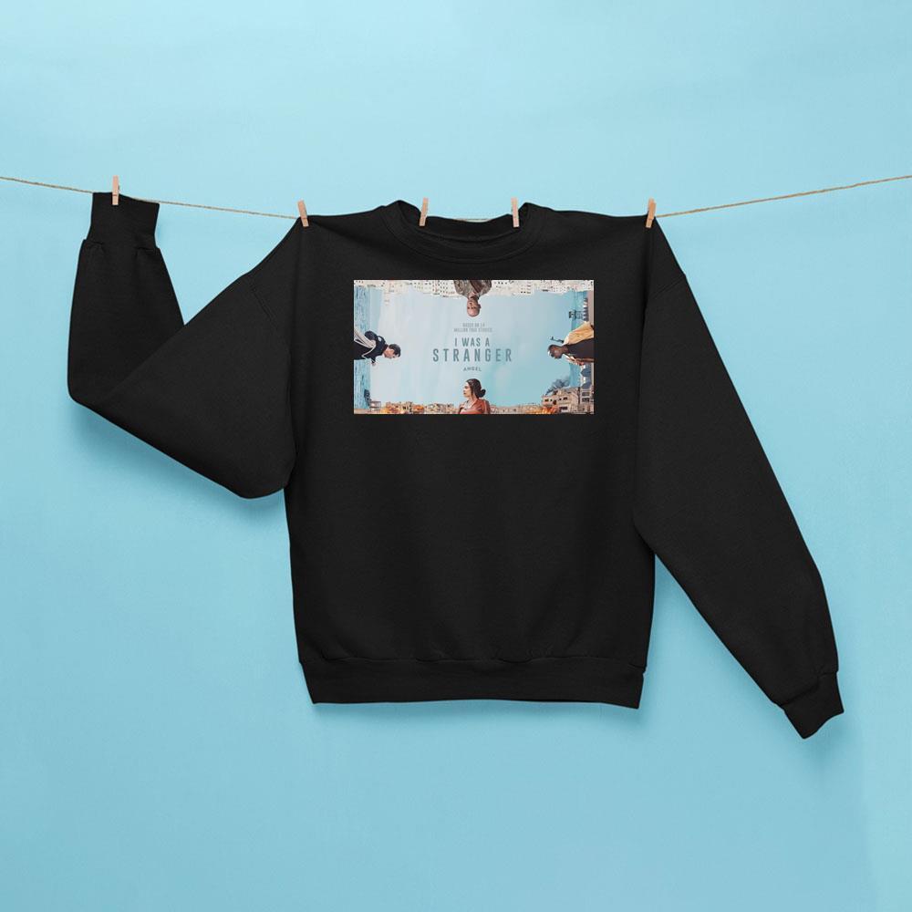 I Was A Stranger 1 Shirt I Was A Stranger 1 Shirt