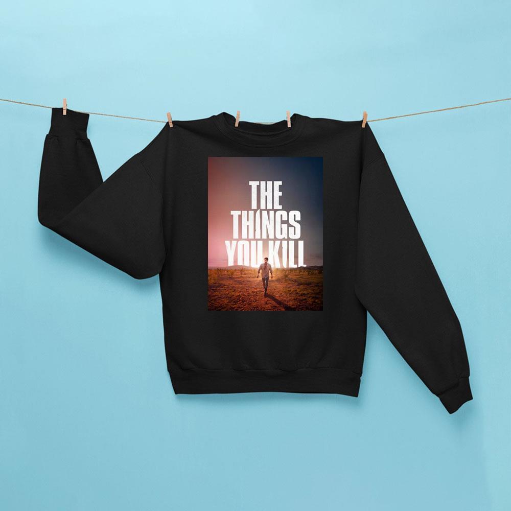 The Things You Kill 2025 1 Merch The Things You Kill 2025 1 Merch