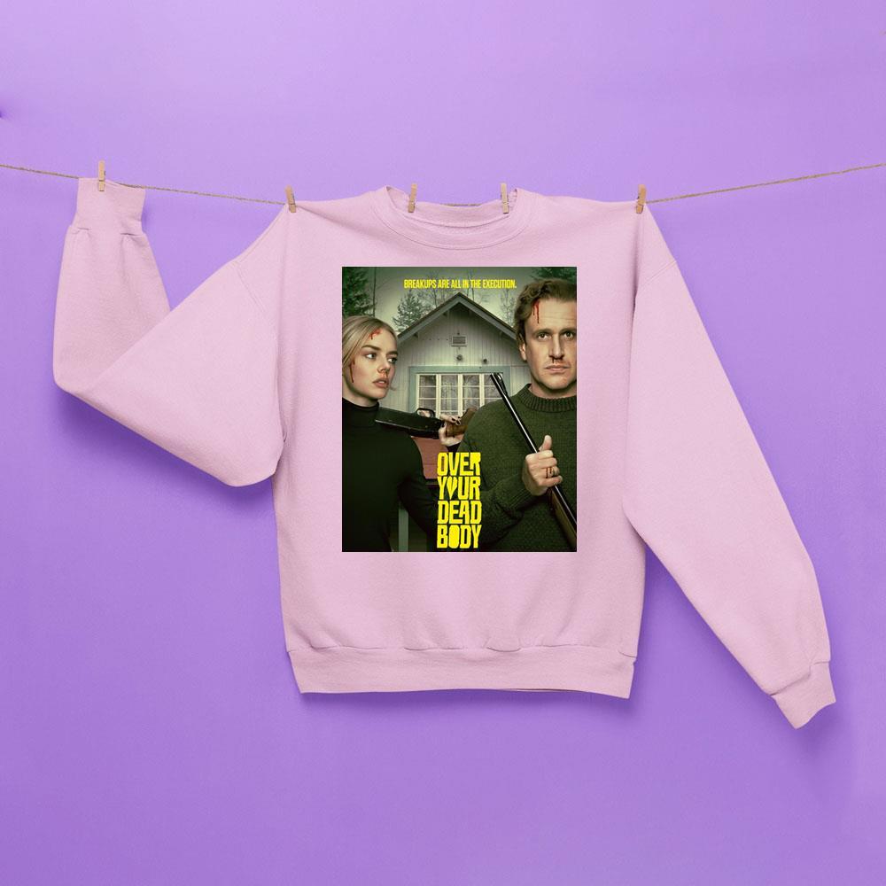 Over Your Dead Body 2026 Movie Shirt Over Your Dead Body 2026 Movie Shirt