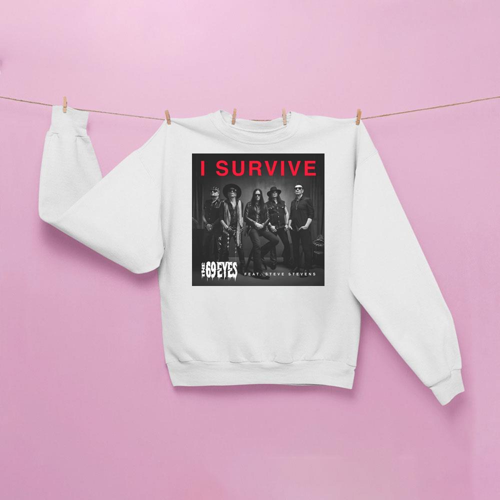 The 69 Eyes I Survive Shirt The 69 Eyes I Survive Shirt