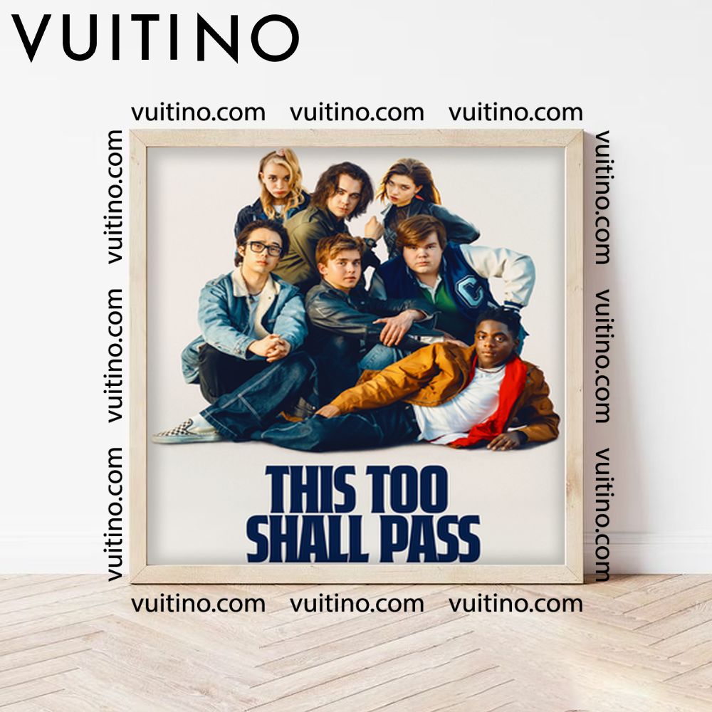 This Too Shall Pass 2025 Square Poster No Frame This Too Shall Pass 2025 Square Poster No Frame