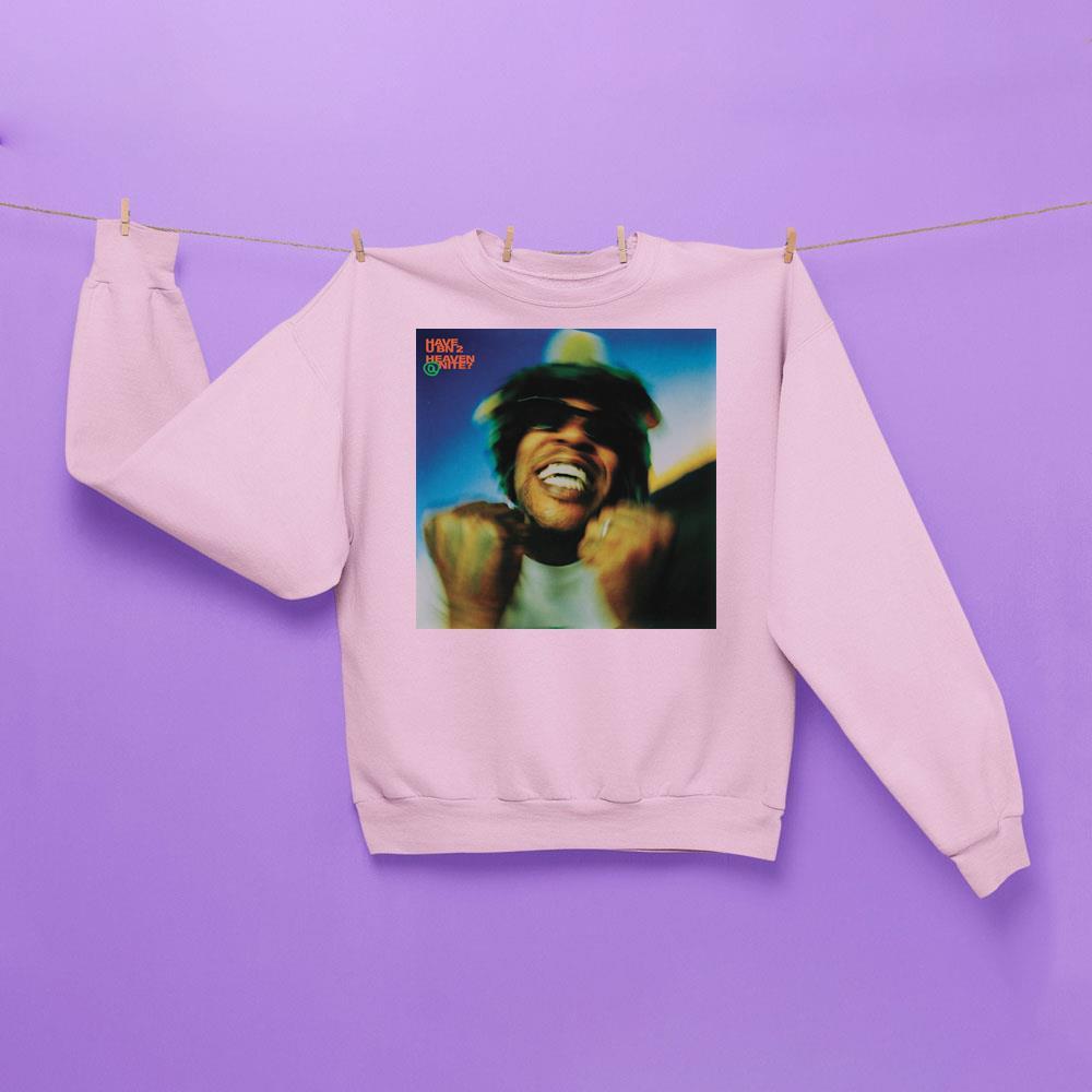 Kid Cudi Have U Bn 2 Heaven Nite Shirt Kid Cudi Have U Bn 2 Heaven Nite Shirt