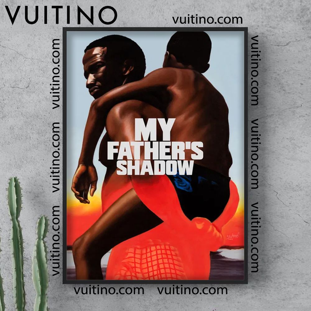 My Fathers Shadow 2026 1 No Frame Vertical Poster My Fathers Shadow 2026 1 No Frame Vertical Poster