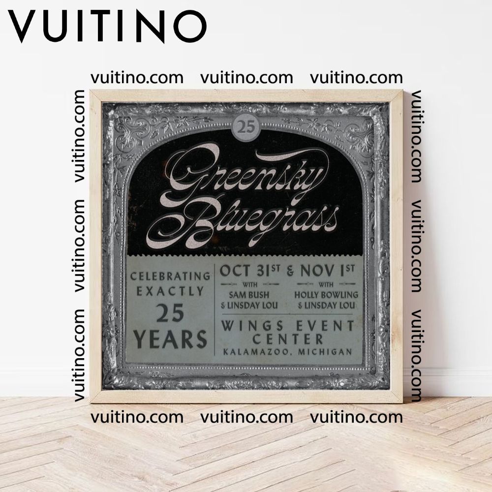 Greensky Bluegrass Xxv Tour 2025 Poster (No Frame) Greensky Bluegrass Xxv Tour 2025 Poster (No Frame)