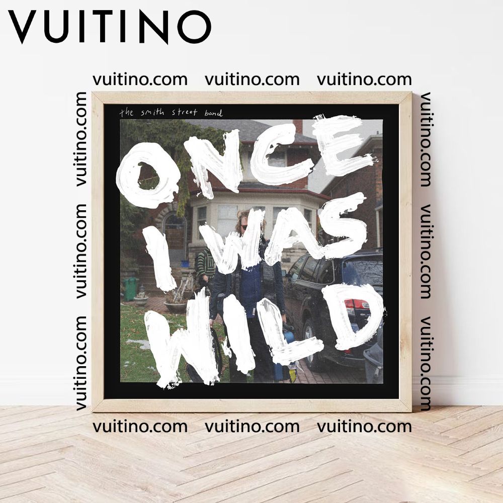 The Smith Street Band Once I Was Wild 2025 No Frame Square Poster The Smith Street Band Once I Was Wild 2025 No Frame Square Poster