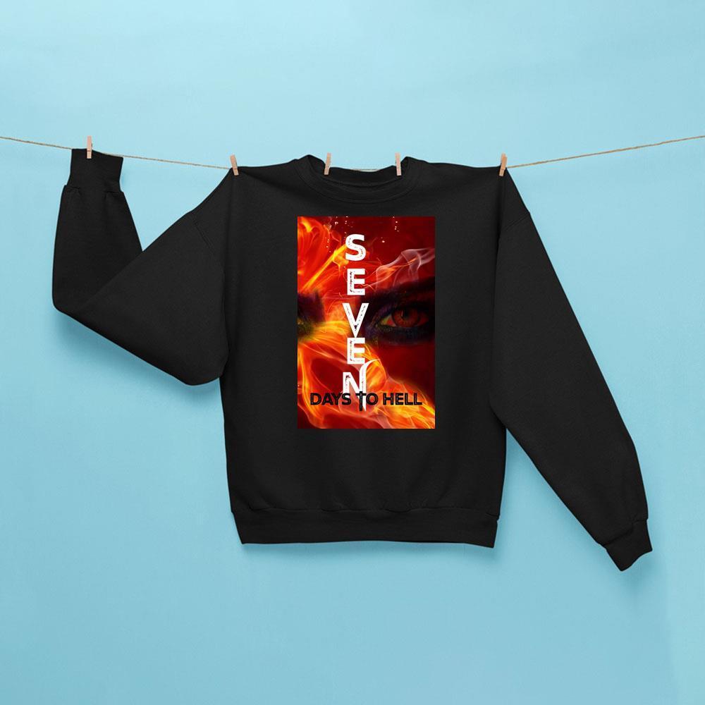 7 Days To Hell 2025 1 Shirt
