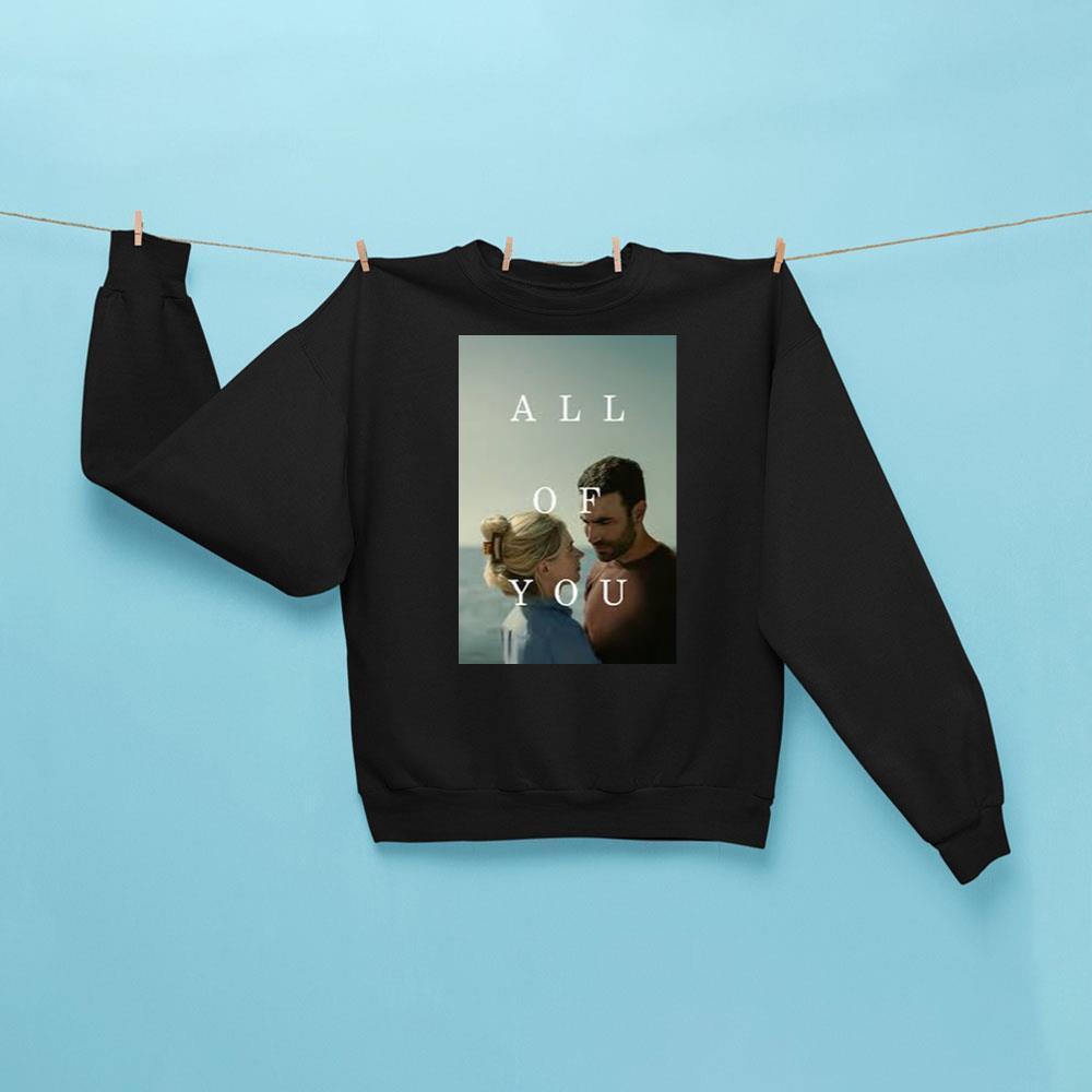 All Of You 2025 Shirt