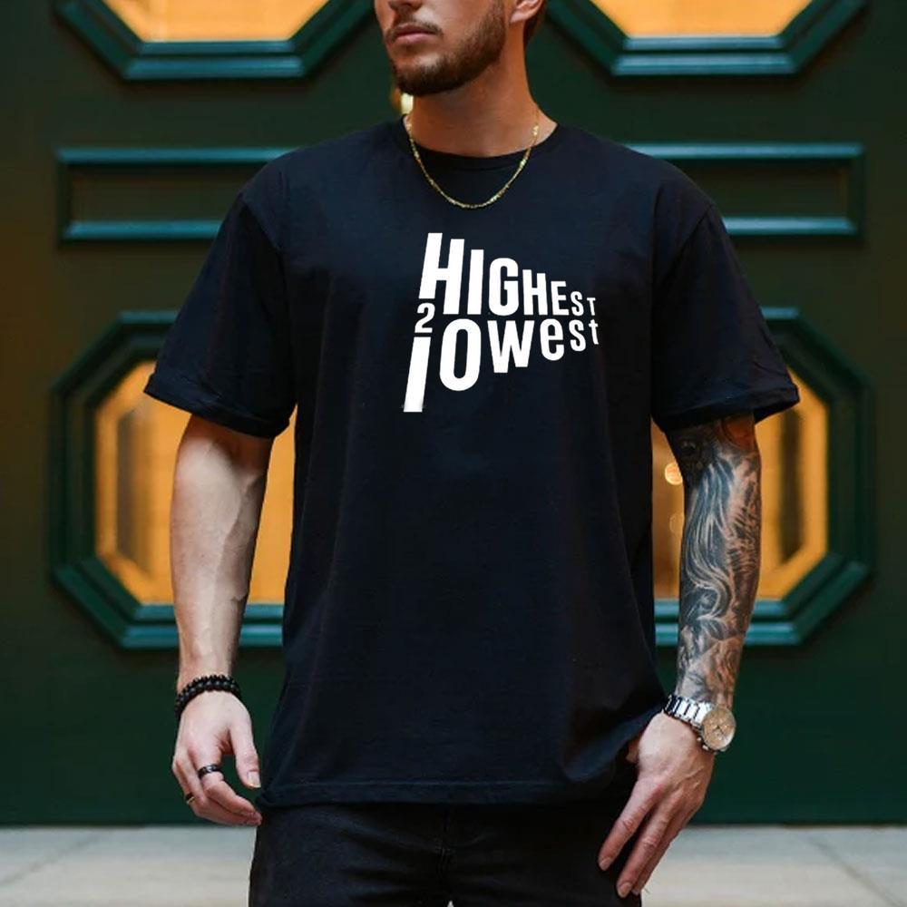 Art Highest 2 Lowest 2025 2 Shirt