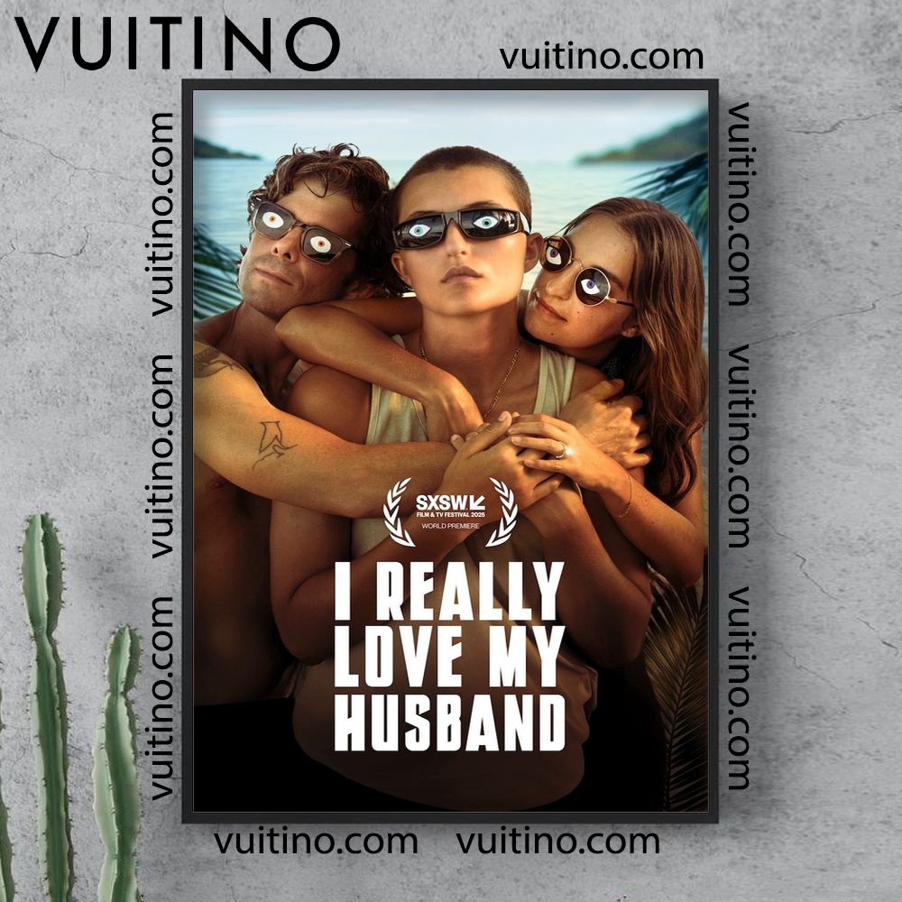I Really Love My Husband 2025 Vertical Poster No Frame I Really Love My Husband 2025 Vertical Poster No Frame
