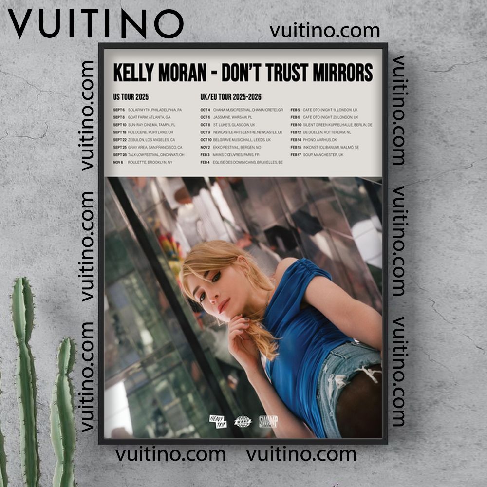 Kelly Moran Dont Trust Mirrors Tour 2025 2026 Vertical Poster No Frame Kelly Moran Dont Trust Mirrors Tour 2025 2026 Vertical Poster No Frame
