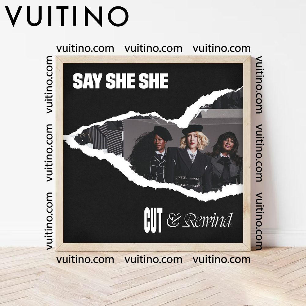 Art Say She She Cut And Rewind Album 2025 Square Poster No Frame Art Say She She Cut And Rewind Album 2025 Square Poster No Frame