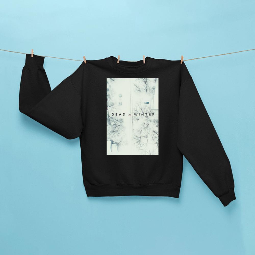 Dead Of Winter 2025 1 Shirt